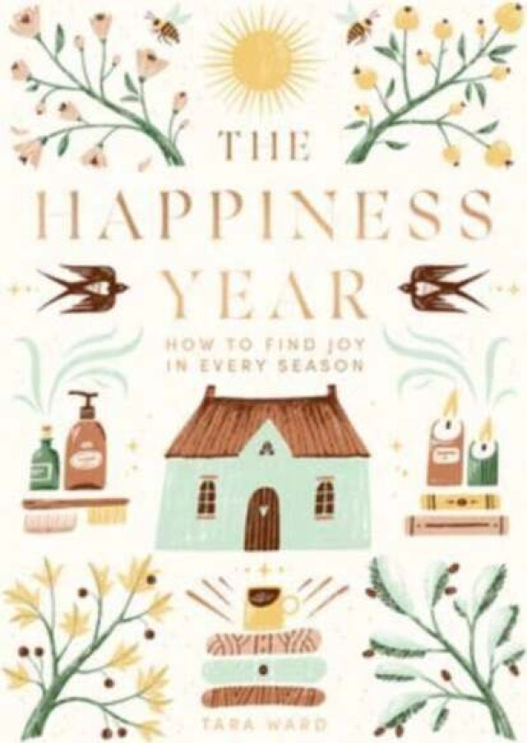 The Happiness Year av Tara Ward