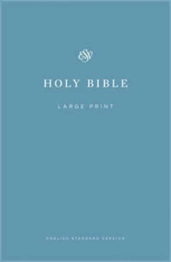 ESV Economy Bible, Large Print