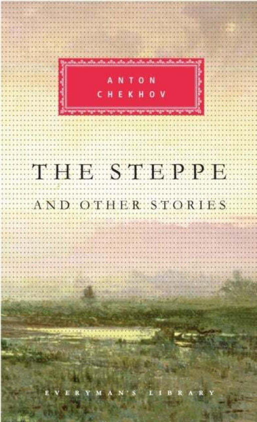 The Steppe And Other Stories av Anton Chekhov