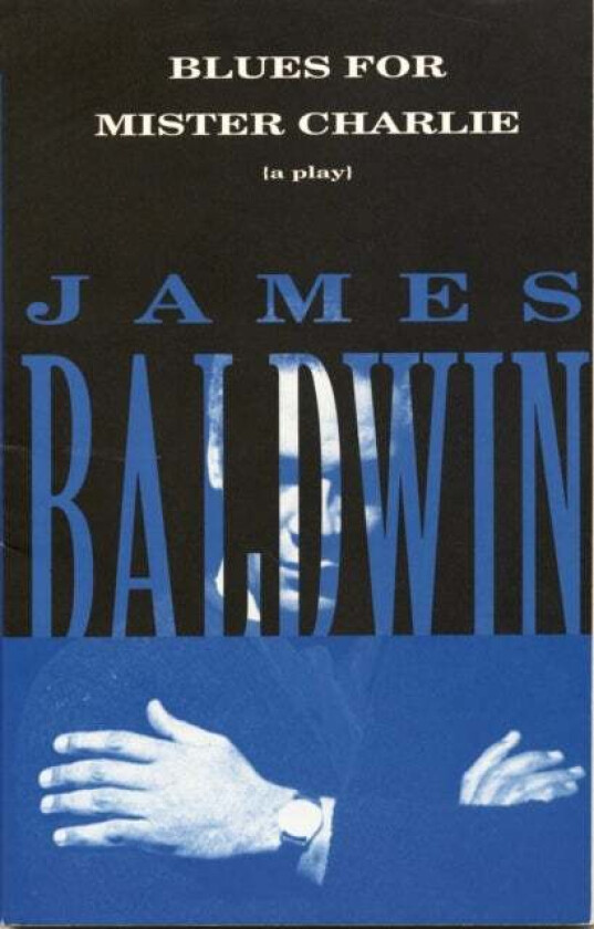 Blues for Mister Charlie av James Baldwin