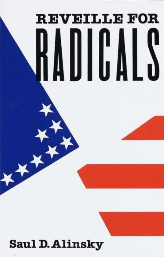 Reveille for Radicals av Saul Alinsky
