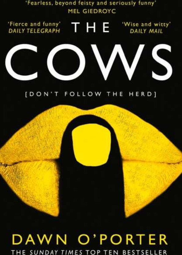 The Cows av Dawn O'Porter