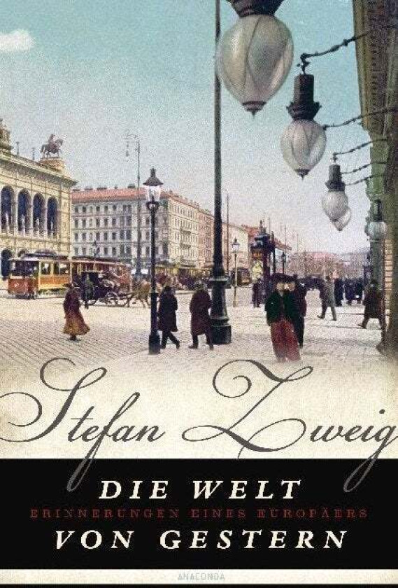Welt von gestern av Stefan Sweig