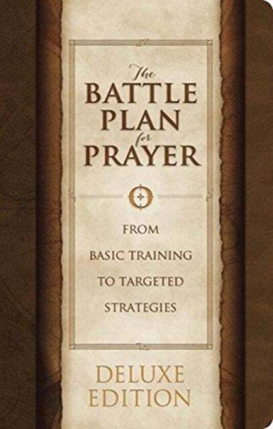 The Battle Plan for Prayer, LeatherTouch Edition av Stephen Kendrick, Alex Kendrick