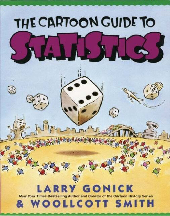 Cartoon Guide to Statistics av Larry Gonick, Woollcott Smith