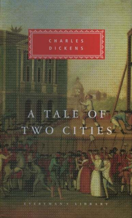 A Tale of Two Cities av Charles Dickens