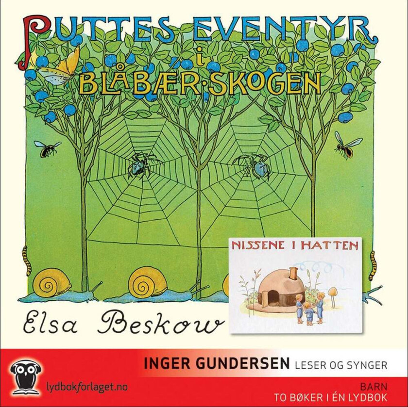 Puttes eventyr i blåbærskogen ; Nissene i hatten av Elsa Beskow