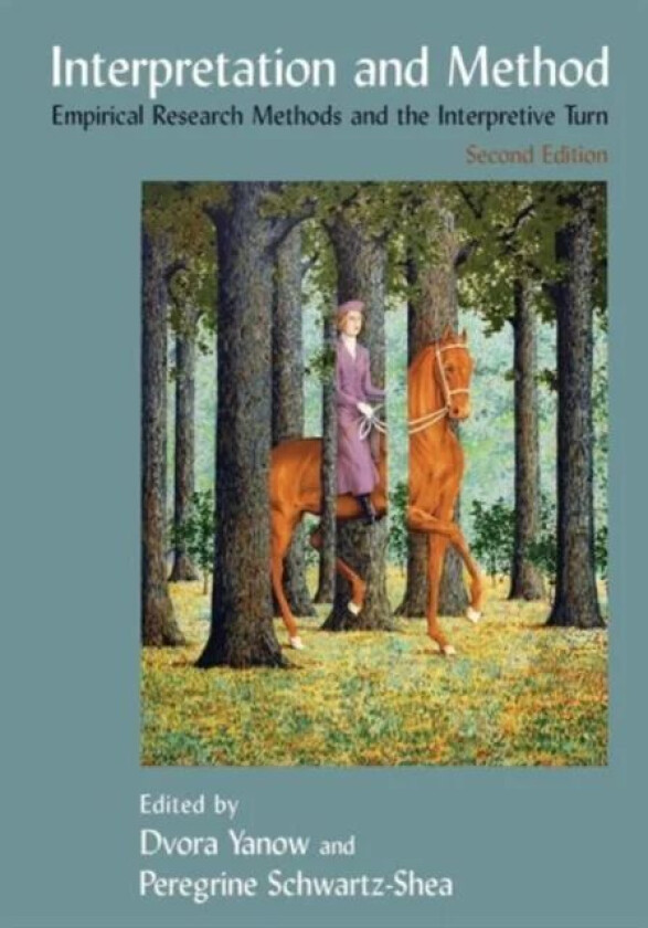 Interpretation and Method av Dvora Yanow, Peregrine Schwartz-Shea