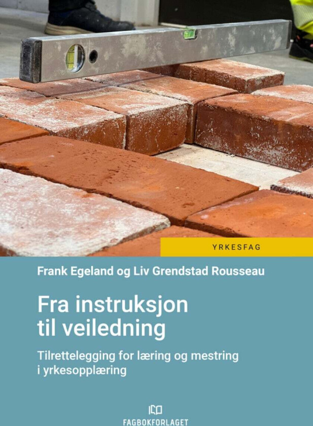Fra instruksjon til veiledning av Frank Egeland, Liv Grendstad Rousseau