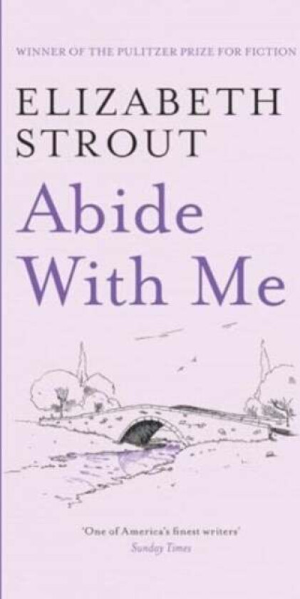 Abide With Me av Elizabeth Strout