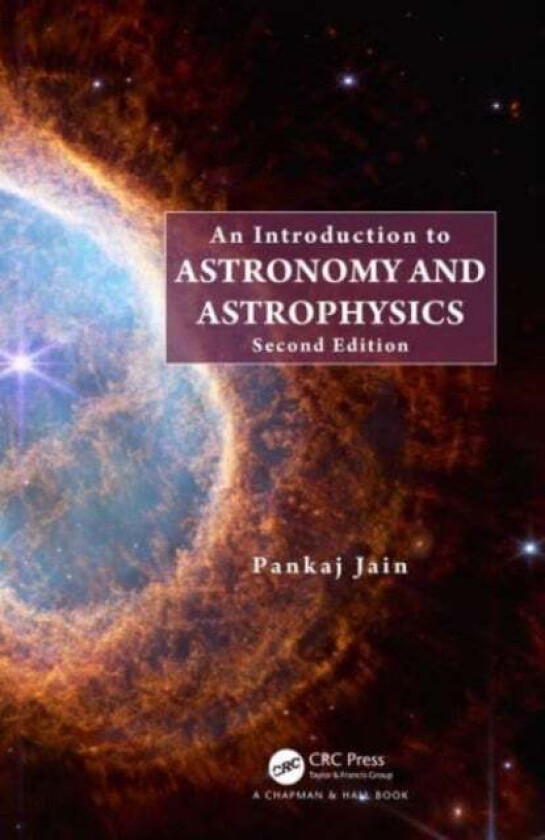 An Introduction to Astronomy and Astrophysics av Pankaj Jain