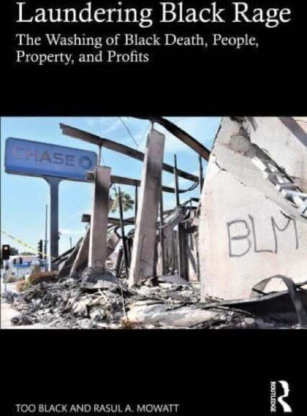 Laundering Black Rage av Too Black, Rasul A Mowatt