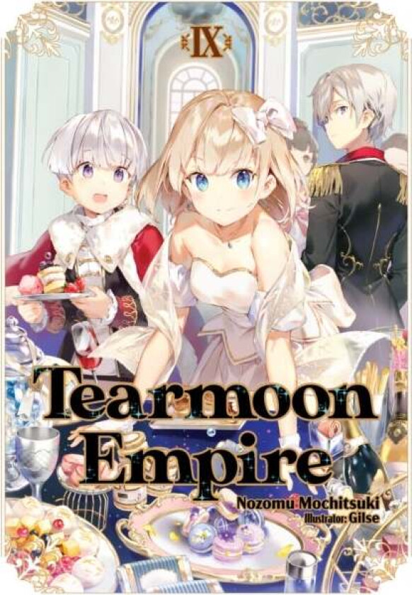 Tearmoon Empire: Volume 9 av Nozomu Mochitsuki