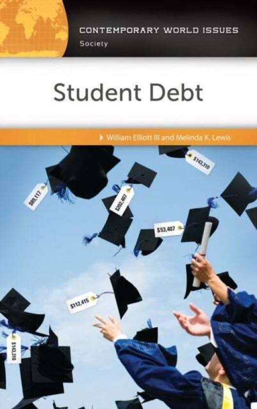 Student Debt av William Elliott III, Melinda K. Lewis