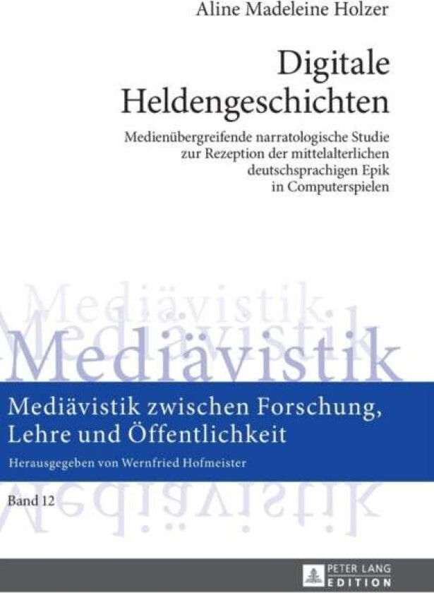 Digitale Heldengeschichten av Aline Madeleine Holzer