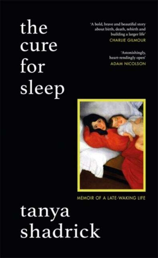 The Cure for Sleep av Tanya Shadrick
