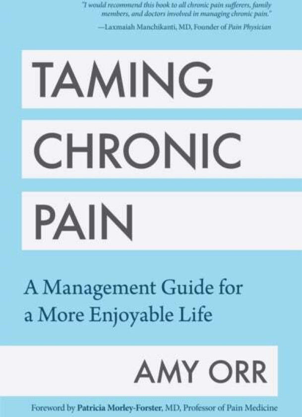 Taming Chronic Pain av Amy Orr