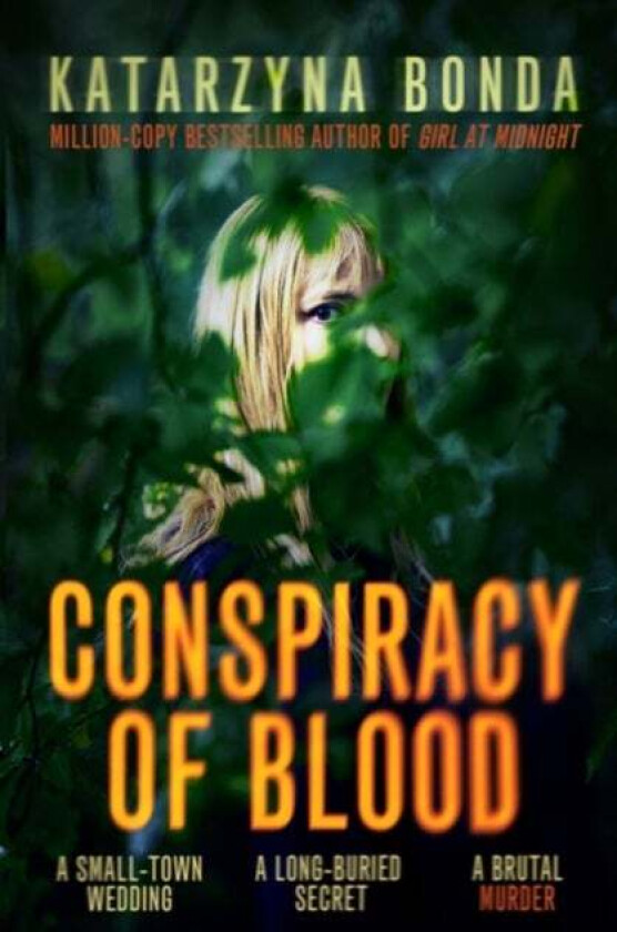 Conspiracy of Blood av Katarzyna Bonda