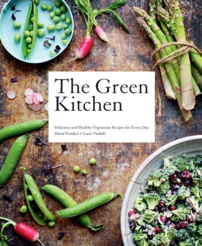The Green Kitchen av David Frenkiel, Luise Vindahl
