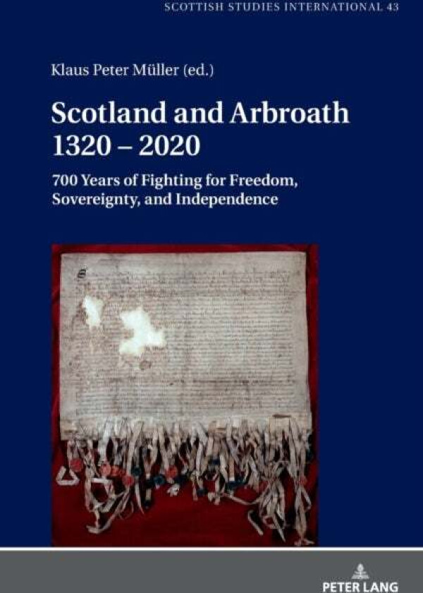 Scotland and Arbroath 1320 ¿ 2020