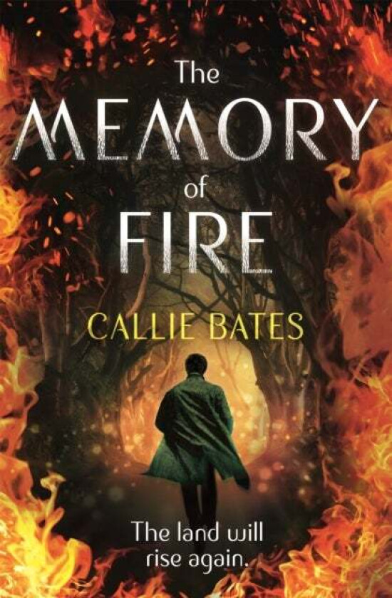 The Memory of Fire av Callie Bates