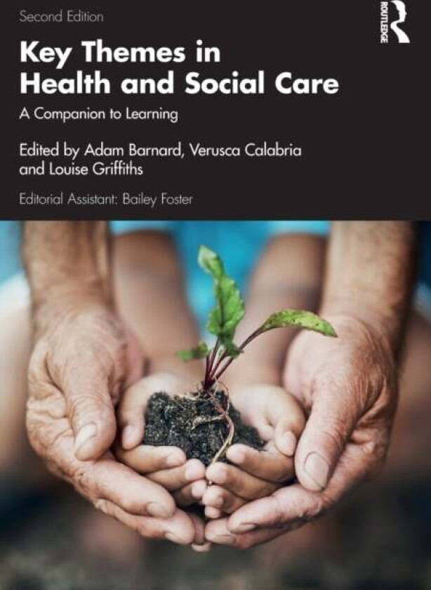 Key Themes in Health and Social Care