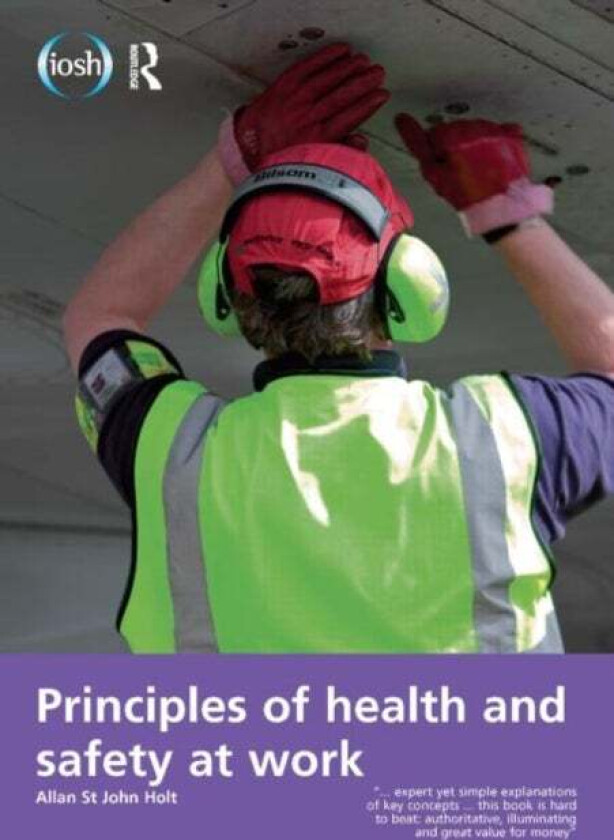 Principles of Health and Safety at Work av Allan St John Holt, Jim Allen