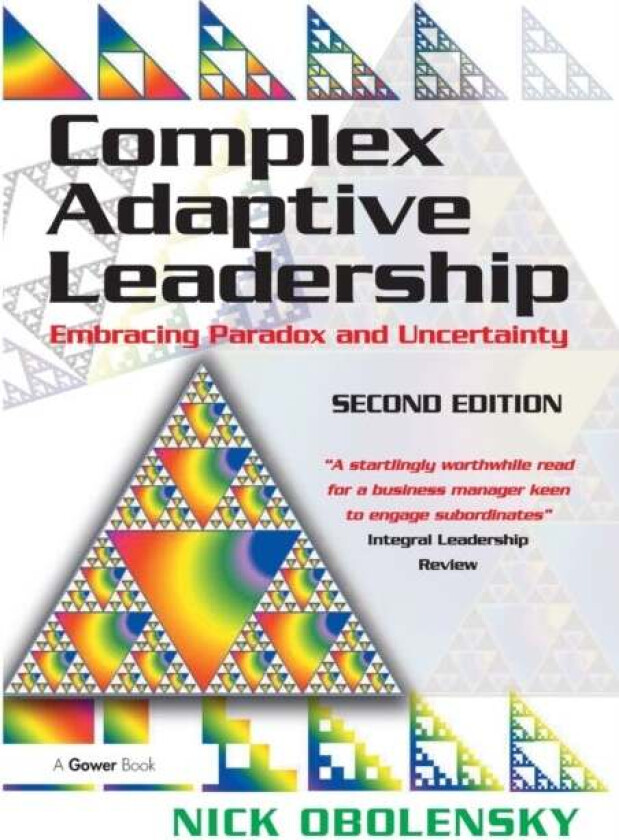 Complex Adaptive Leadership av Nick Obolensky
