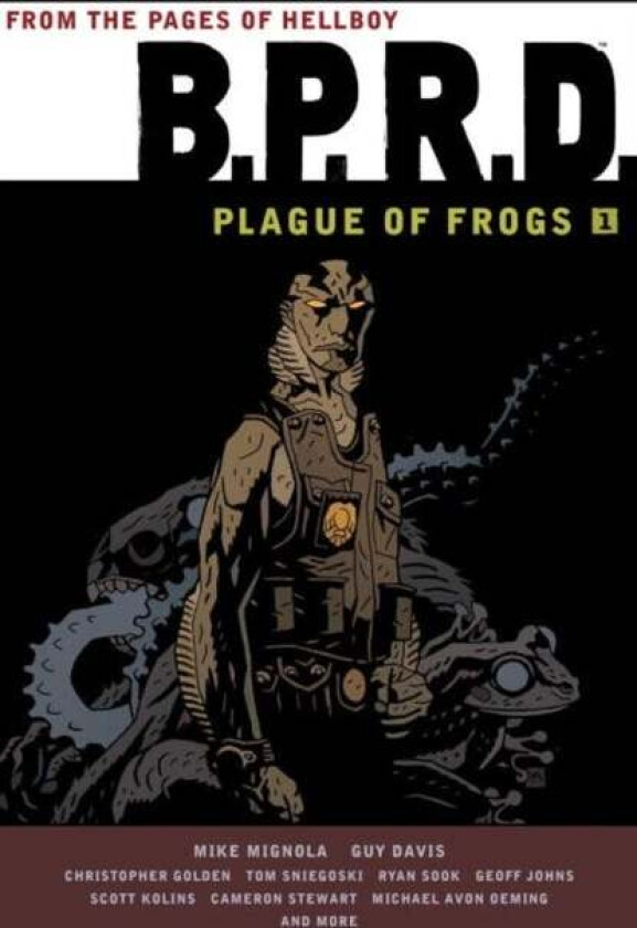 B.p.r.d: Plague Of Frogs Volume 1 av Mike Mignola