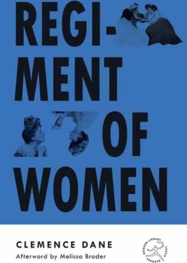 Regiment of Women av Clemence Dane, Melissa Broder