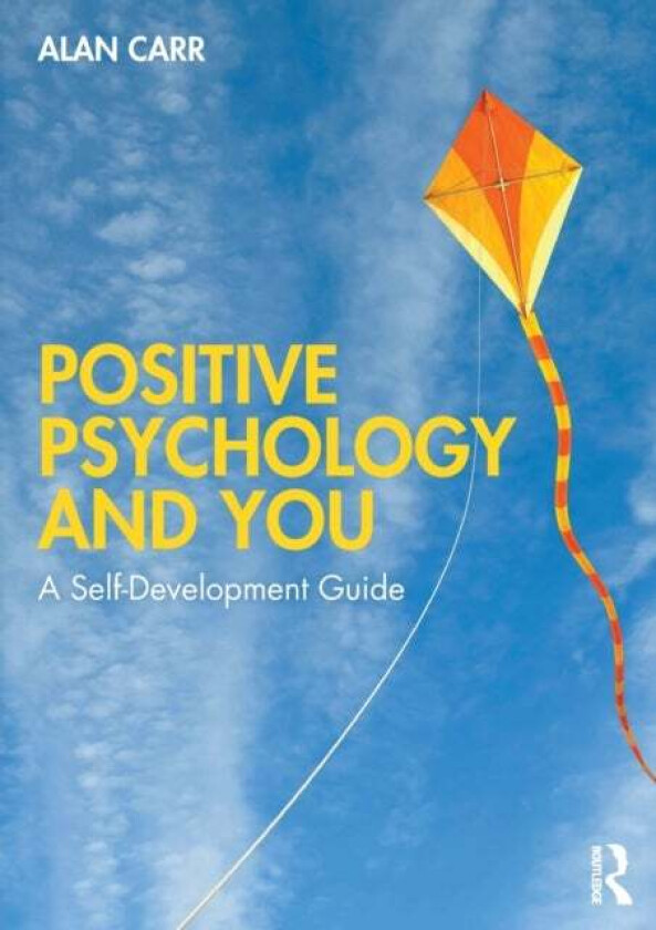 Positive Psychology and You av Alan Carr