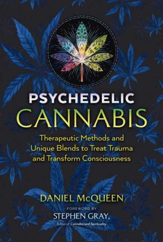 Psychedelic Cannabis av Daniel McQueen