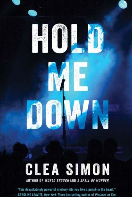Hold Me Down av Clea Simon