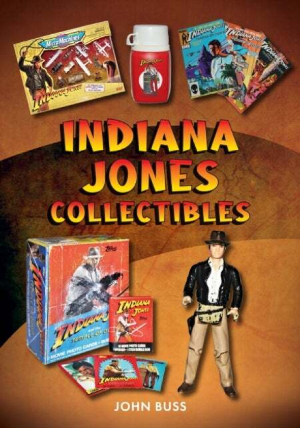 Indiana Jones Collectibles av John Buss