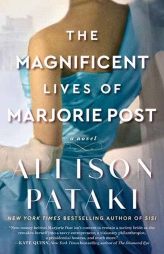The Magnificent Lives of Marjorie Post av Allison Pataki