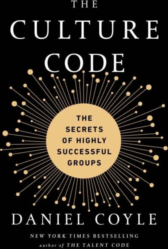 The Culture Code av Daniel Coyle