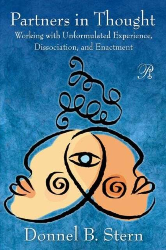Partners in Thought av Donnel B. (William Alanson White Institute and New York University Postdoctoral Program in Psychotherapy and Psychoanalysis New