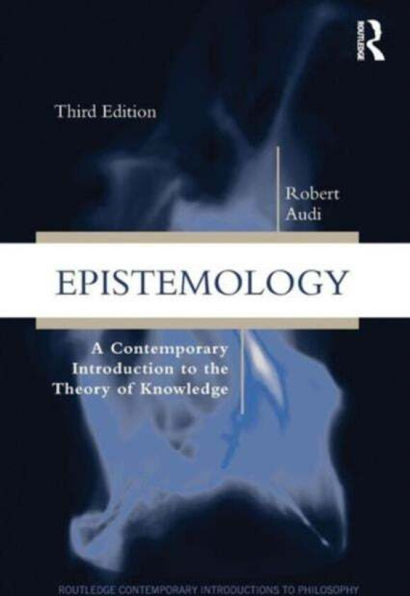 Epistemology av Robert Audi