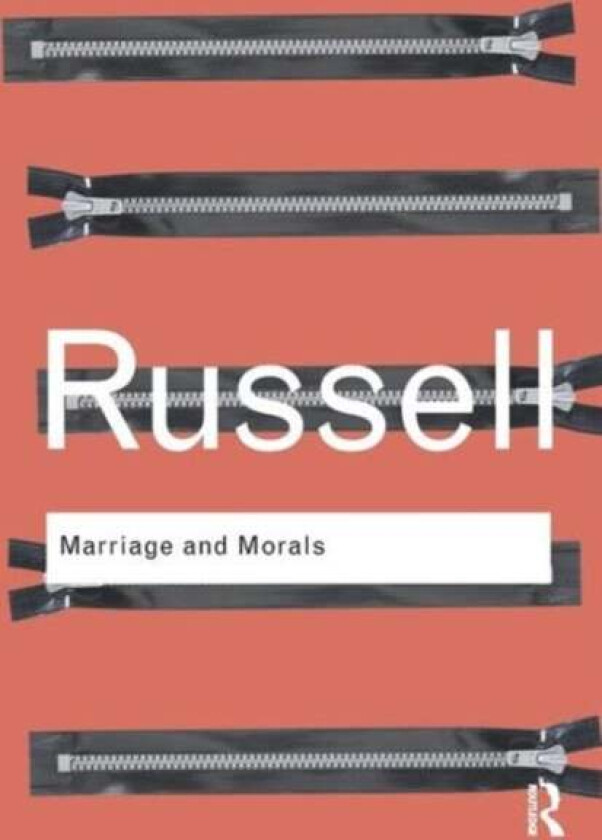 Marriage and Morals av Bertrand Russell