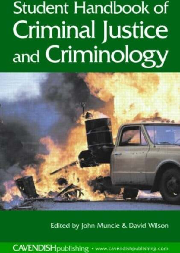 Student Handbook of Criminal Justice and Criminology av John Muncie, David (Univeristy of Illinois at Urbana-Champaign USA) Wilson
