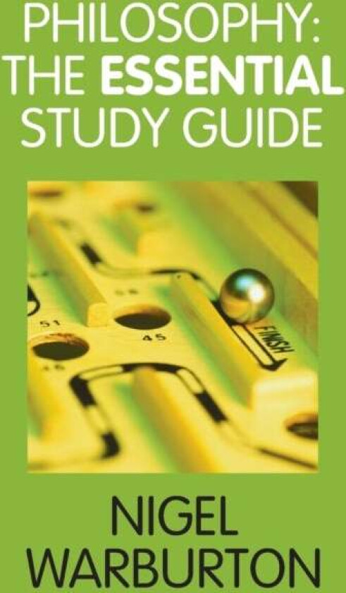 Philosophy: The Essential Study Guide av Nigel (Independent scholar) Warburton