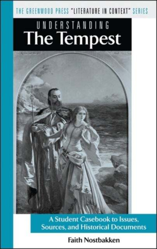 Understanding The Tempest av Faith Nostbakken