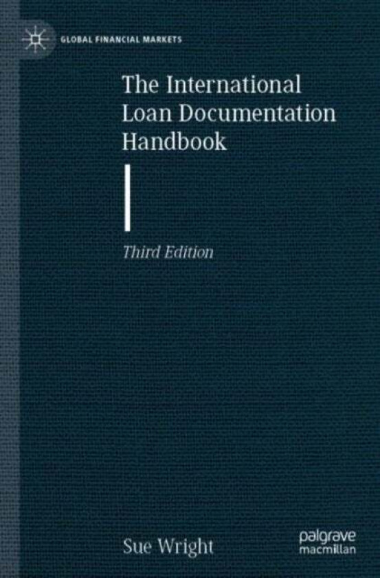 The International Loan Documentation Handbook av Sue Wright