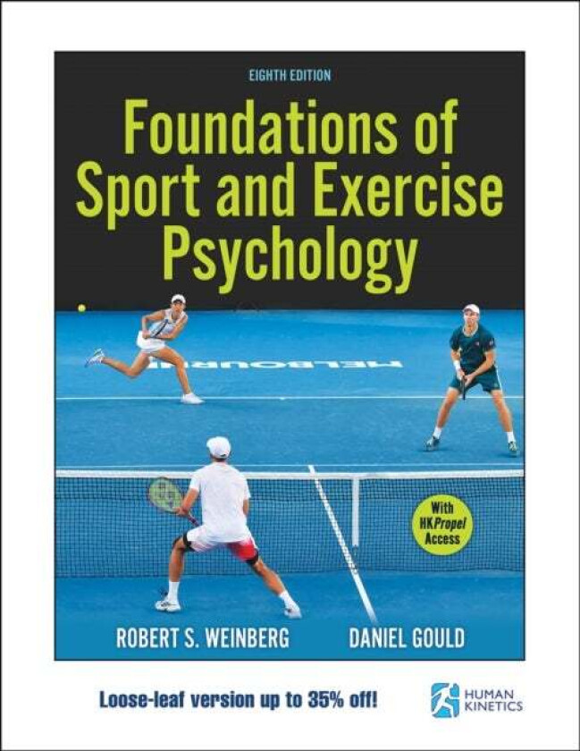 Foundations of Sport and Exercise Psychology av Robert S. Weinberg, Daniel Gould
