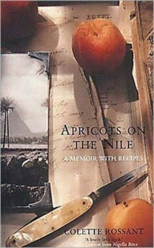 Apricots on the Nile av Colette Rossant