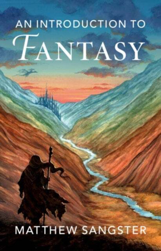 An Introduction to Fantasy av Matthew (University of Glasgow) Sangster