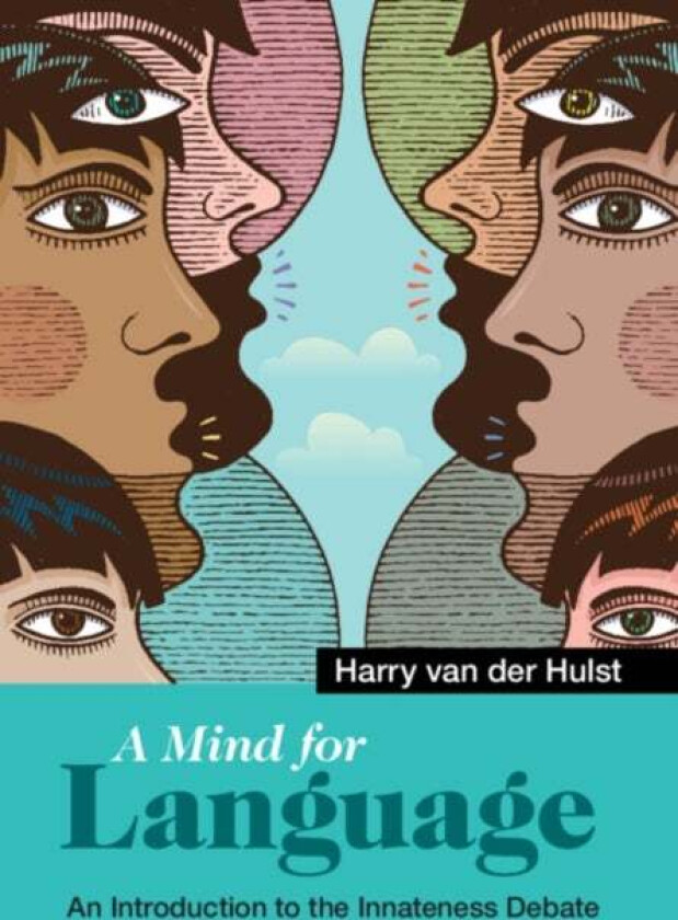 A Mind for Language av Harry (University of Connecticut) van der Hulst