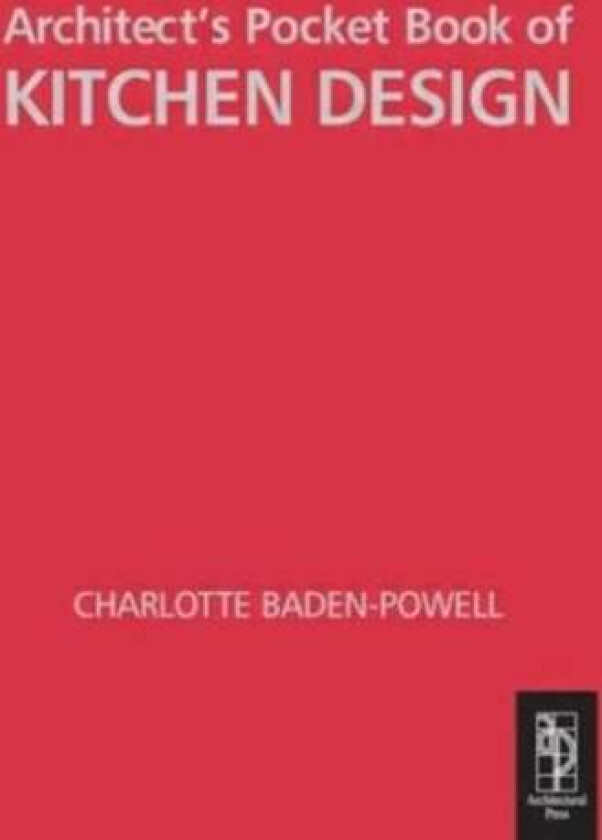 Architect's Pocket Book of Kitchen Design av Charlotte Baden-Powell