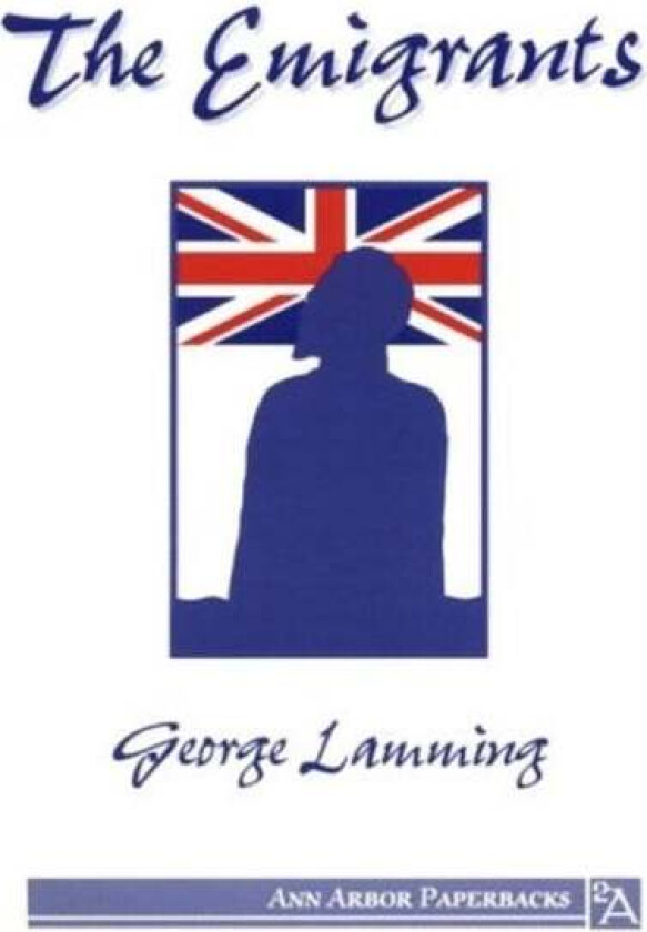 The Emigrants av George Lamming