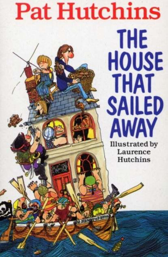 The House That Sailed Away av Pat Hutchins